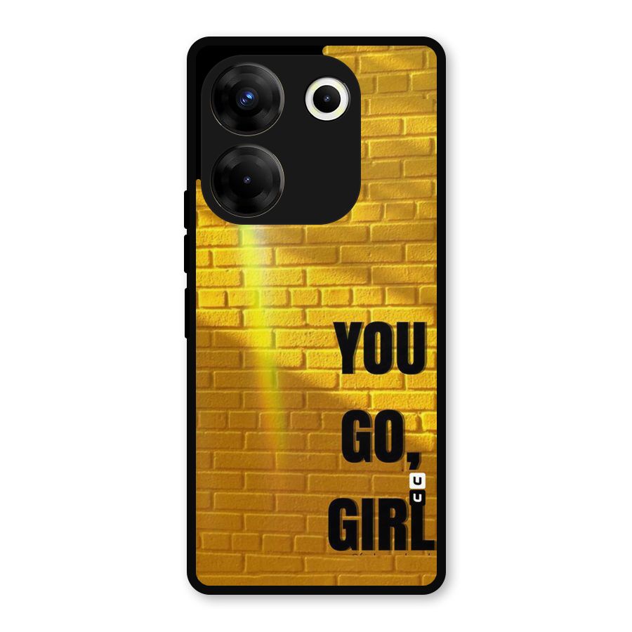 You Go Girl Wall Metal Back Case for Tecno Camon 20