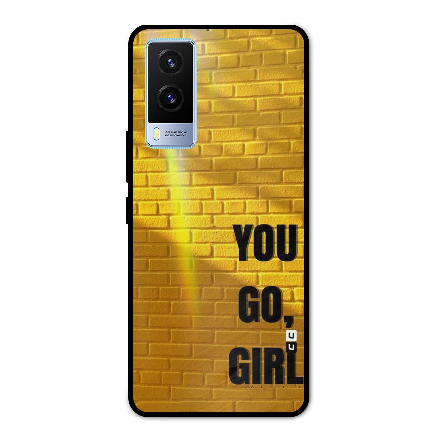 You Go Girl Wall Metal Back Case for Vivo V21e 5G