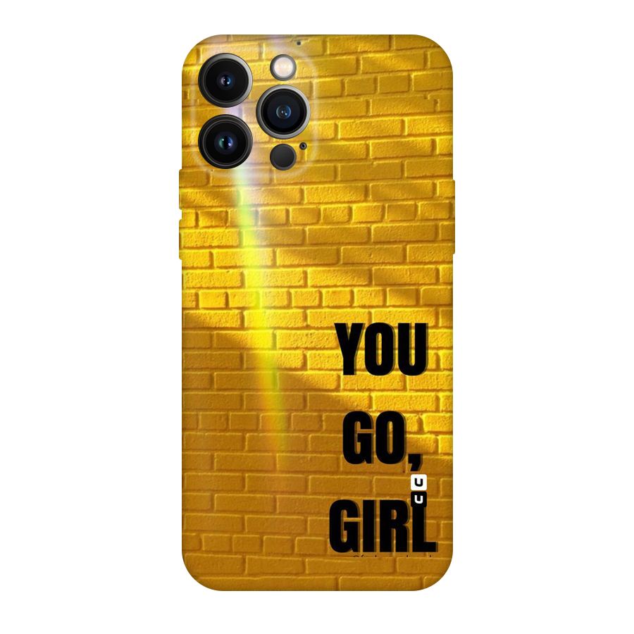 You Go Girl Wall Original Polycarbonate Back Case for iPhone 13 Pro Max