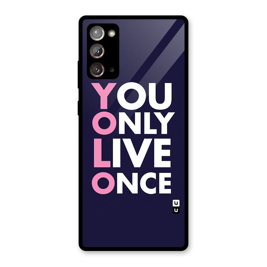 You Live Only Once Glass Back Case for Galaxy Note 20