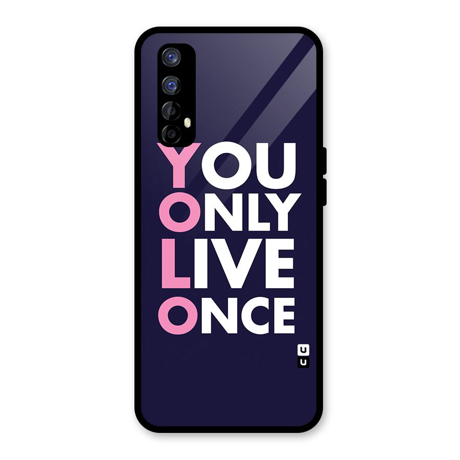 You Live Only Once Glass Back Case for Realme Narzo 20 Pro