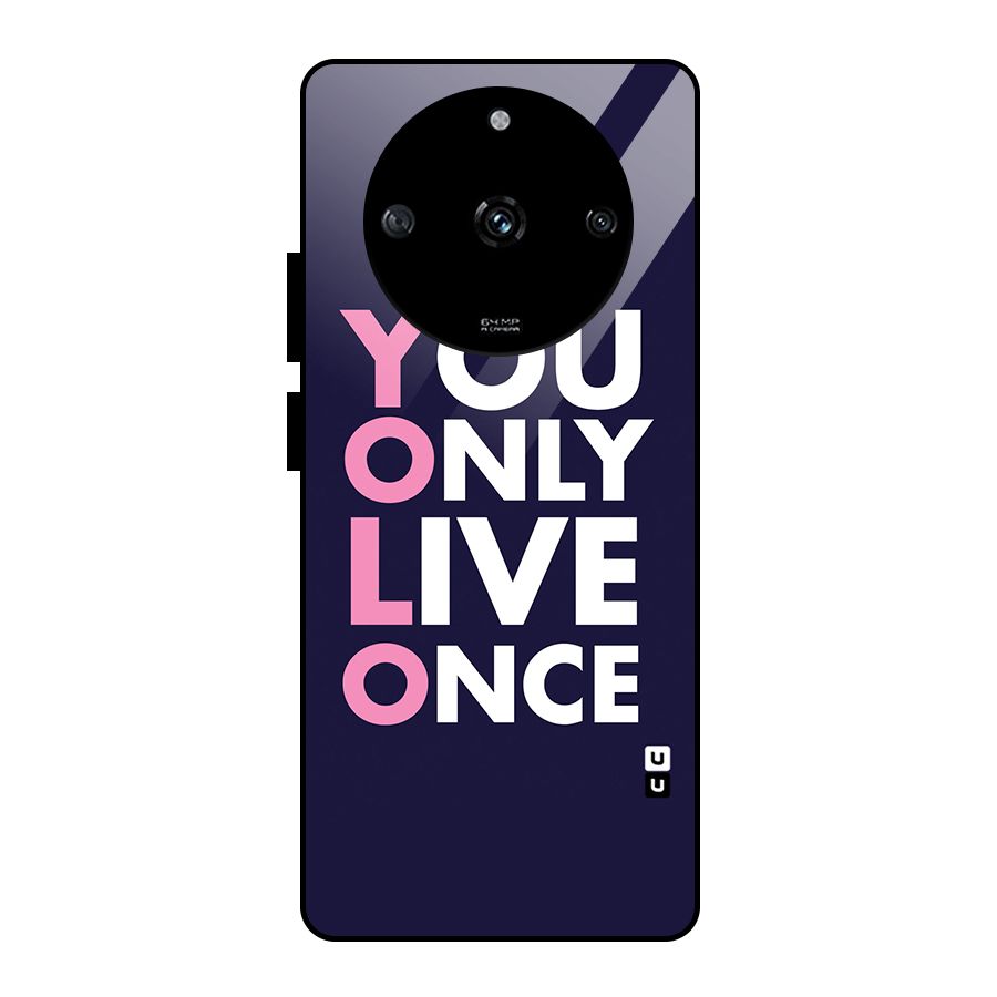 You Live Only Once Glass Back Case for Realme Narzo 60 5G