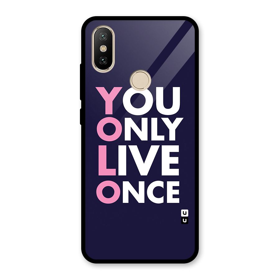 You Live Only Once Glass Back Case for Redmi A2