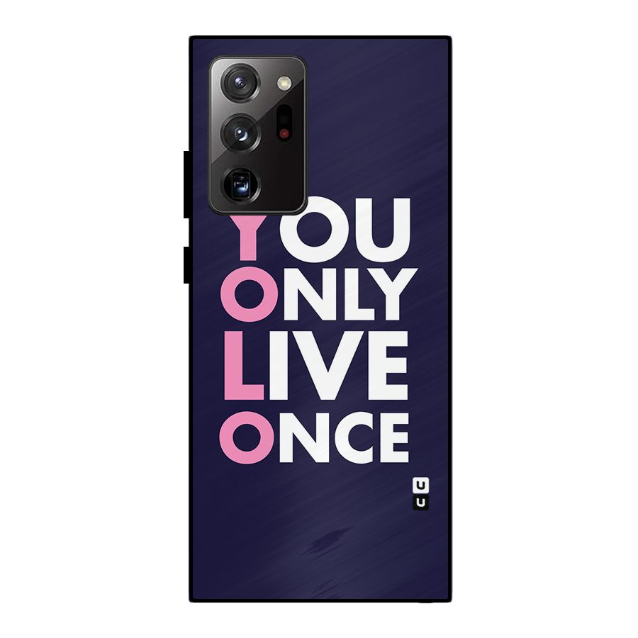 You Live Only Once Metal Back Case for Galaxy Note 20 Ultra 5G