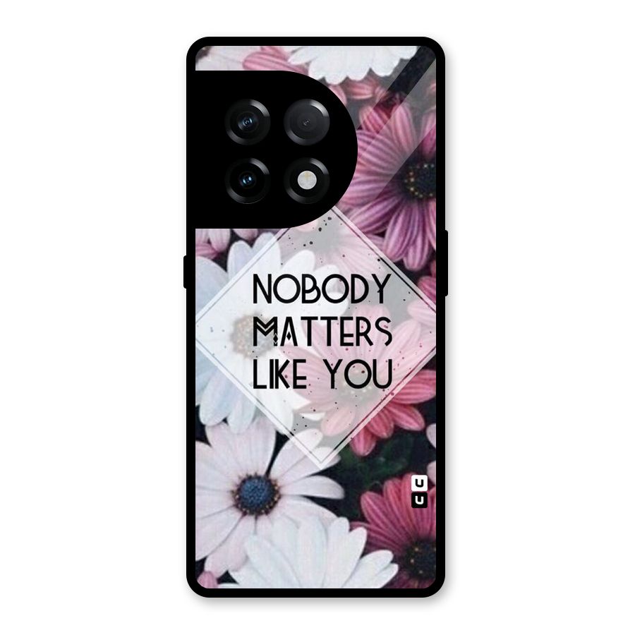 You Matter Glass Back Case for OnePlus 11R