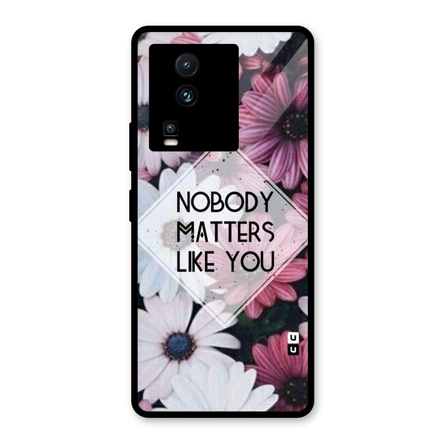 You Matter Glass Back Case for Vivo iQOO Neo 7