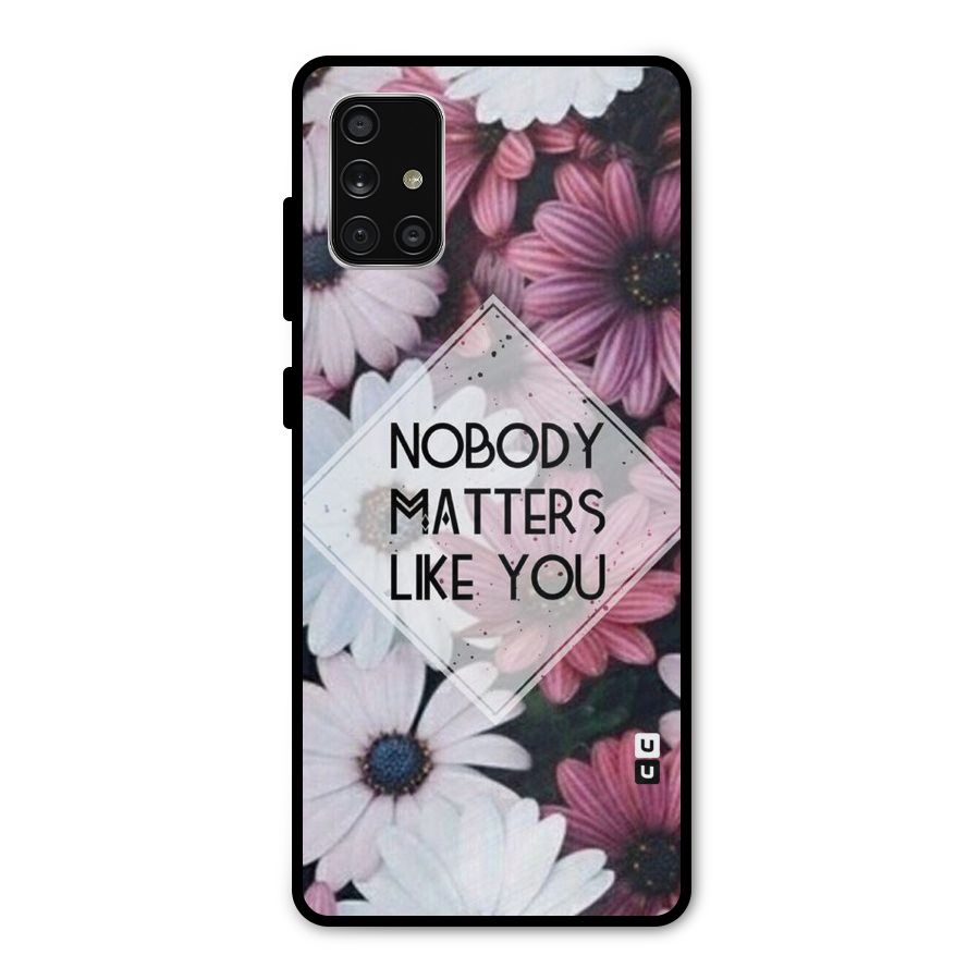 You Matter Metal Back Case for Galaxy A71