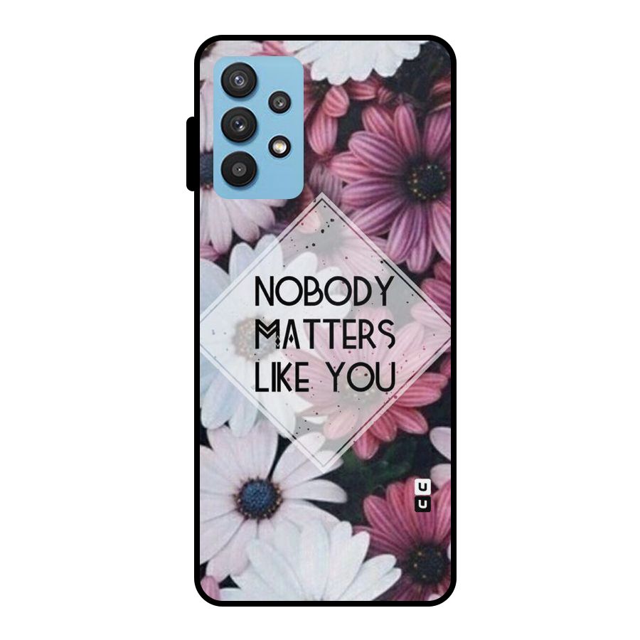 You Matter Metal Back Case for Galaxy M32 5G