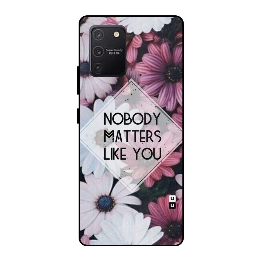 You Matter Metal Back Case for Galaxy S10 Lite