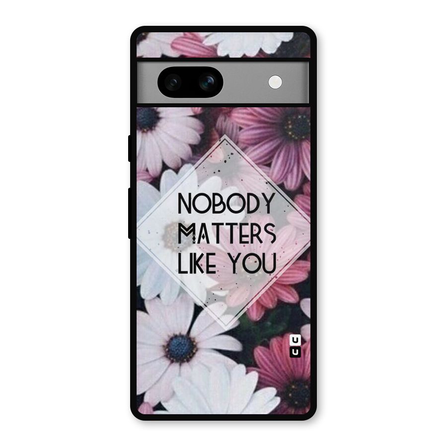 You Matter Metal Back Case for Google Pixel 7a