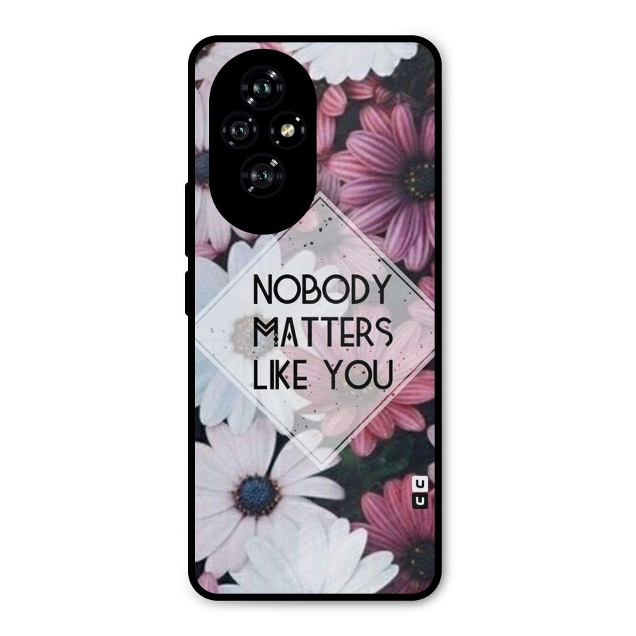 You Matter Metal Back Case for Honor 200
