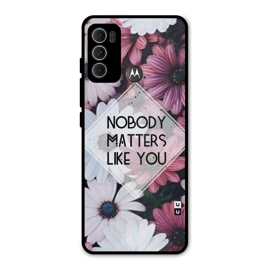 You Matter Metal Back Case for Moto G60