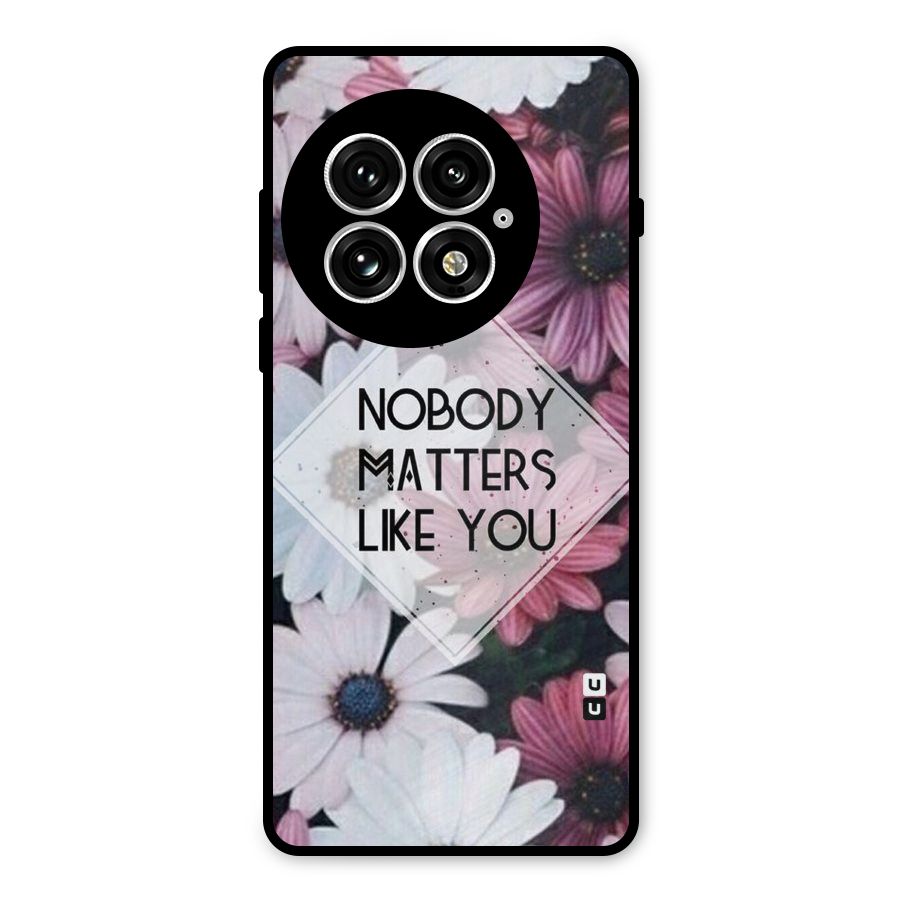 You Matter Metal Back Case for OnePlus 13
