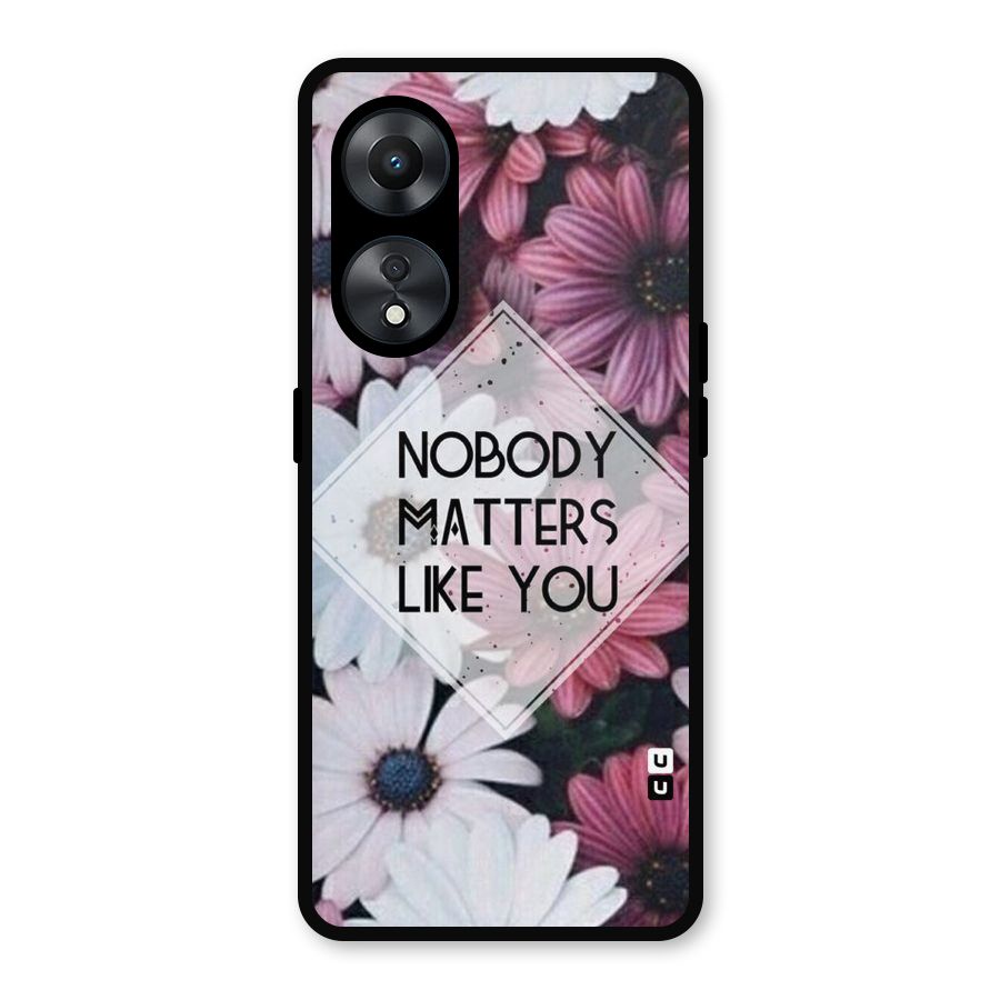You Matter Metal Back Case for Oppo A78