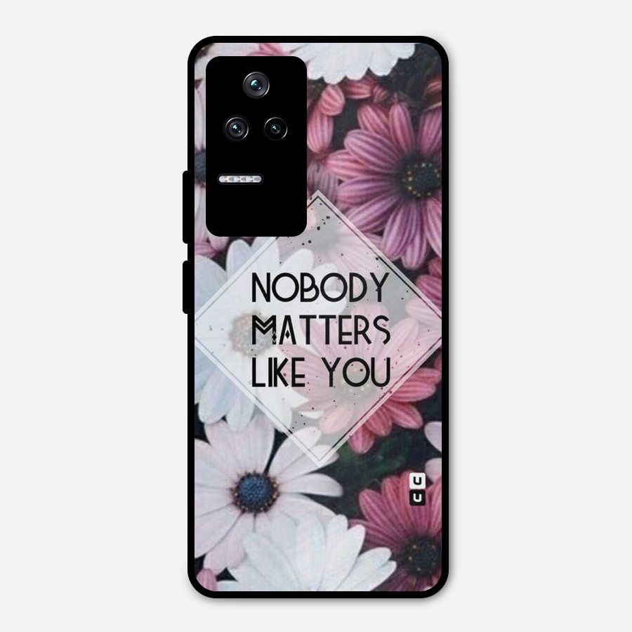 You Matter Metal Back Case for Poco F4 5G