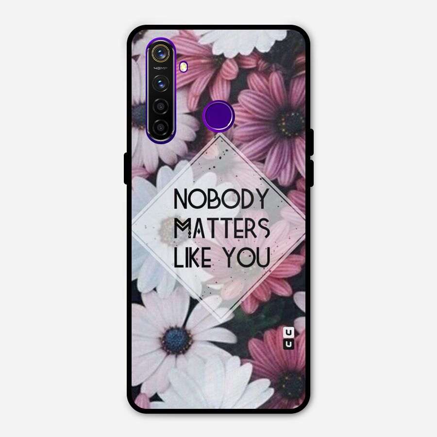 You Matter Metal Back Case for Realme 5 Pro