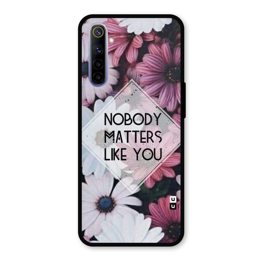You Matter Metal Back Case for Realme 6