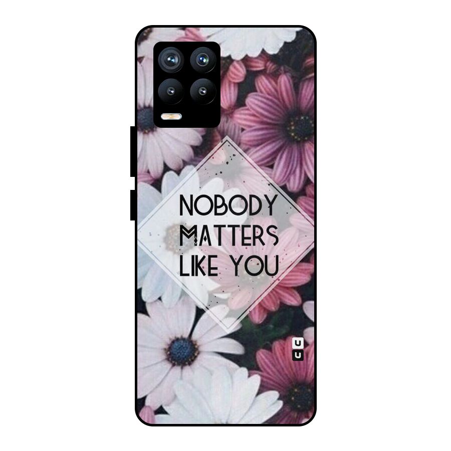 You Matter Metal Back Case for Realme 8 Pro