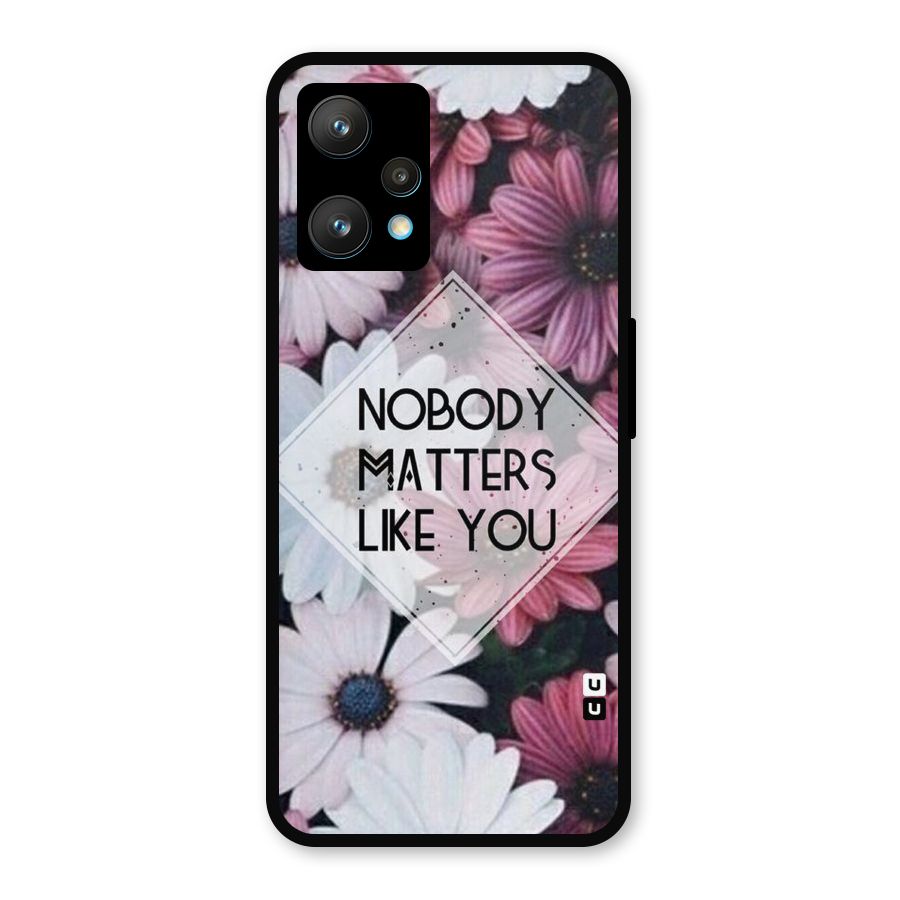 You Matter Metal Back Case for Realme 9 Pro Plus 5G