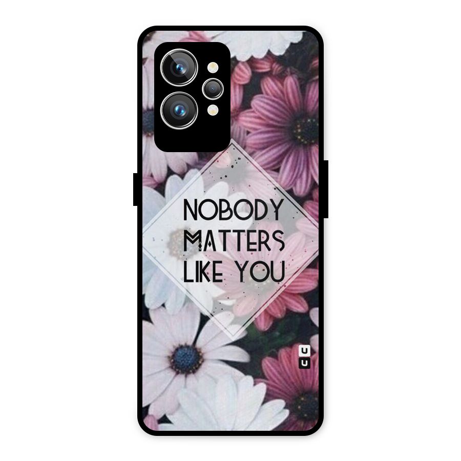 You Matter Metal Back Case for Realme GT2 Pro