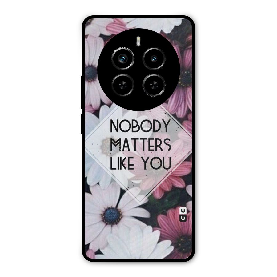 You Matter Metal Back Case for Realme P1 Pro