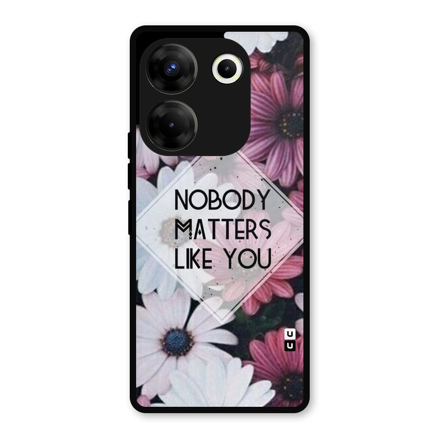 You Matter Metal Back Case for Tecno Camon 20