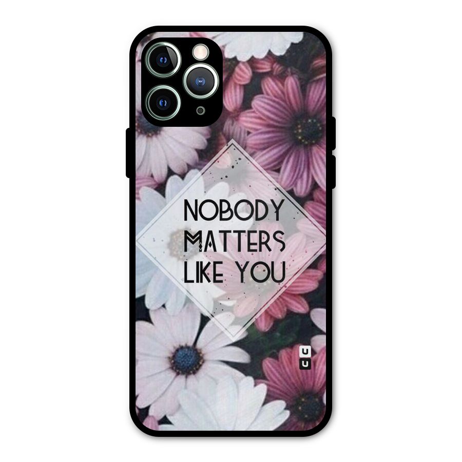 You Matter Metal Back Case for iPhone 11 Pro Max