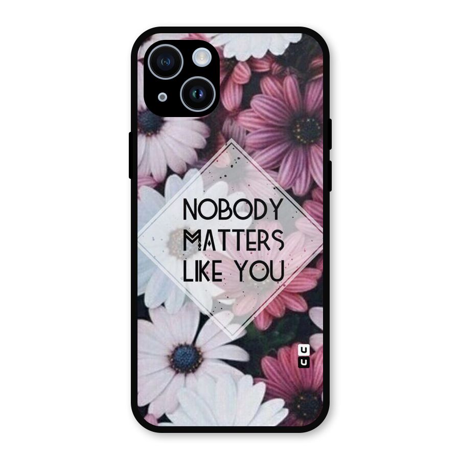 You Matter Metal Back Case for iPhone 14