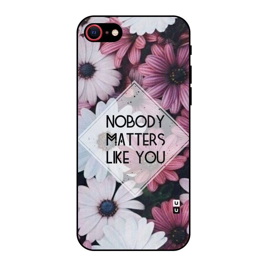 You Matter Metal Back Case for iPhone 8