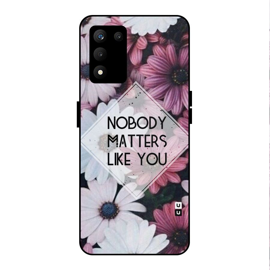 You Matter Metal Back Case for realme 9 5G SE