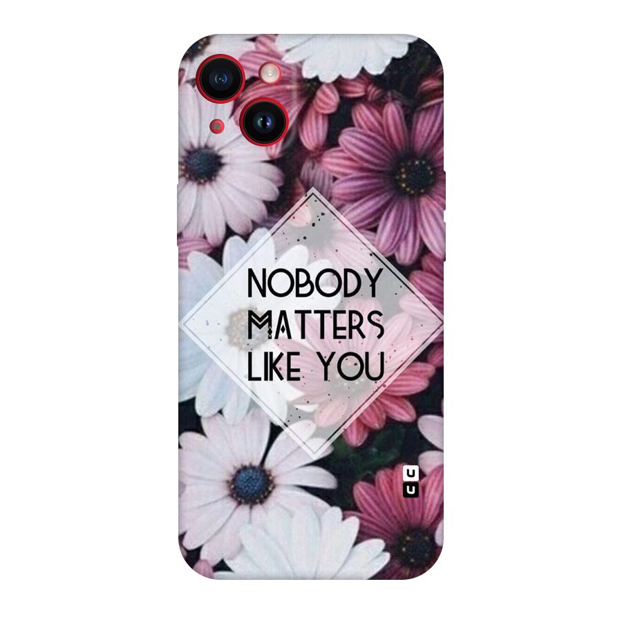 You Matter Original Polycarbonate Back Case for iPhone 14 Plus