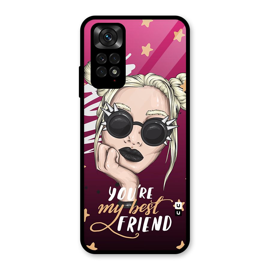 You My Best Friend Glass Back Case for Redmi Note 11S