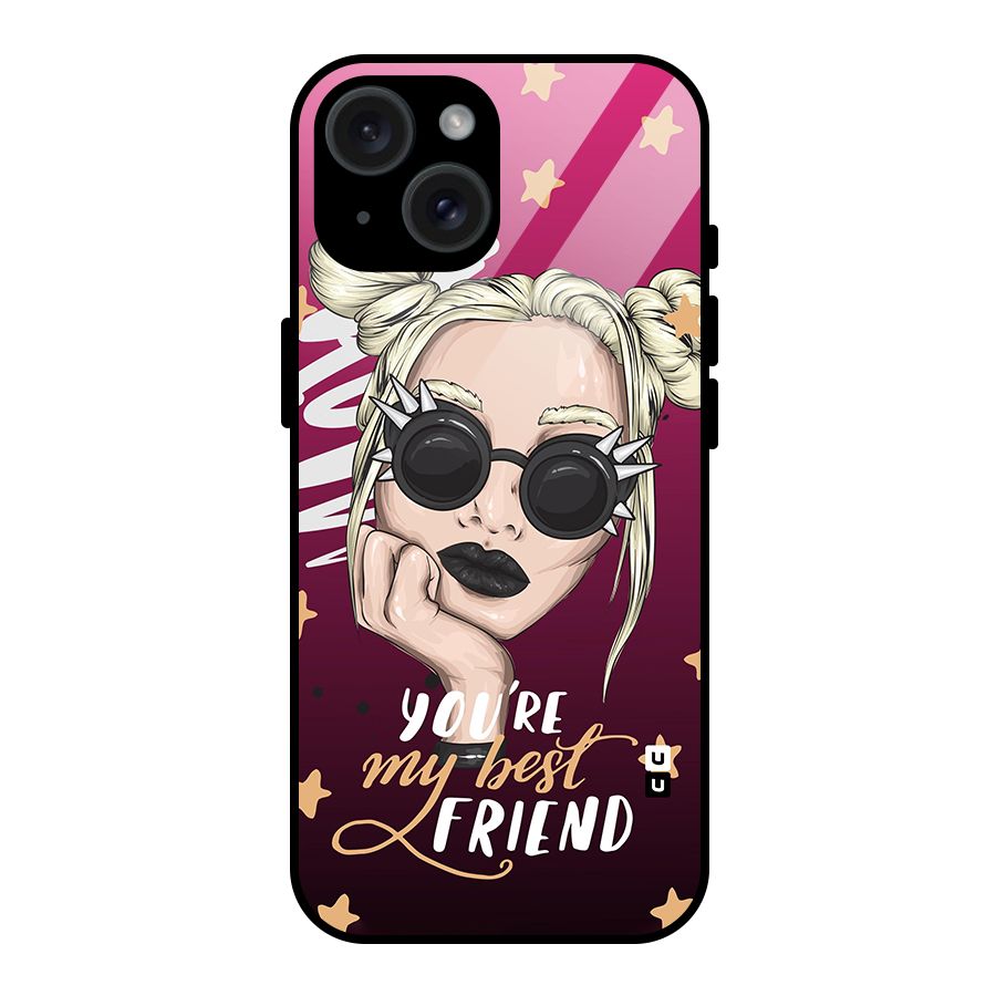 You My Best Friend Glass Back Case for iPhone 15