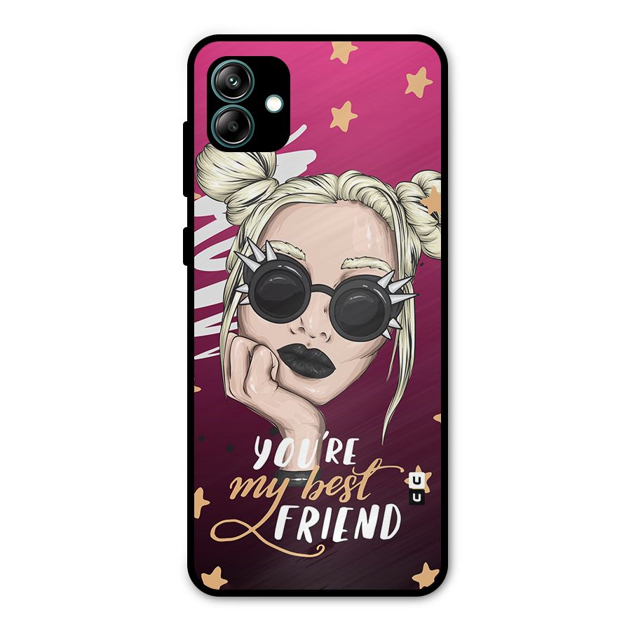 You My Best Friend Metal Back Case for Galaxy A04