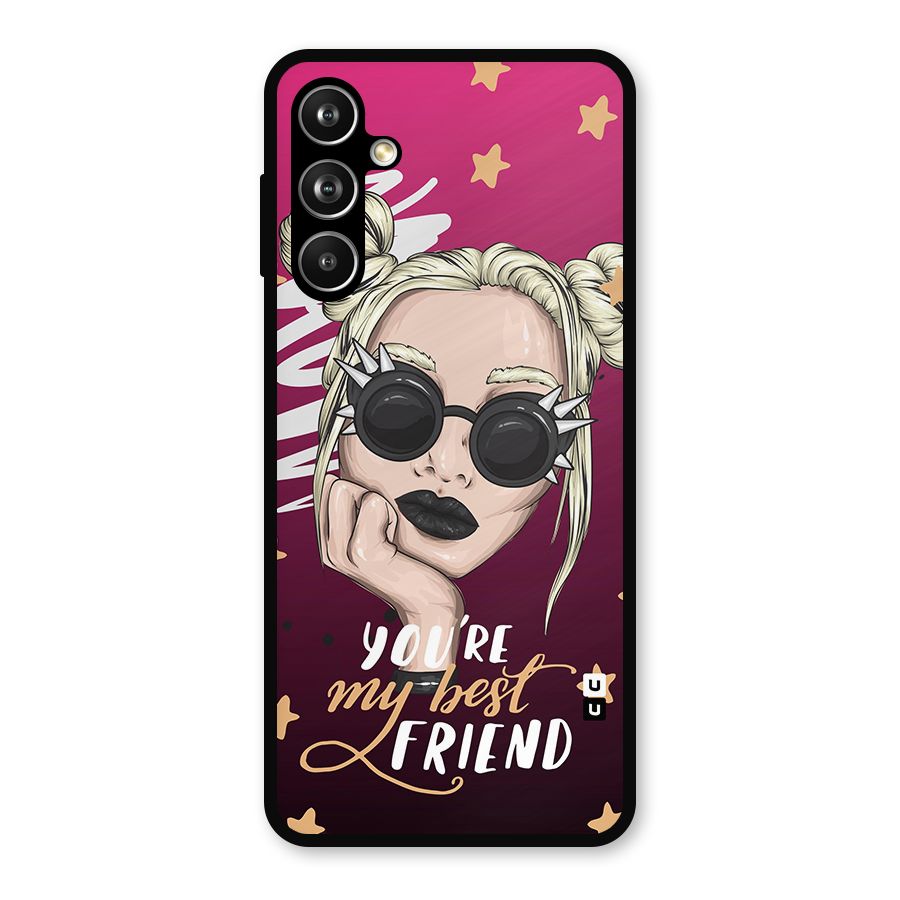 You My Best Friend Metal Back Case for Galaxy F54