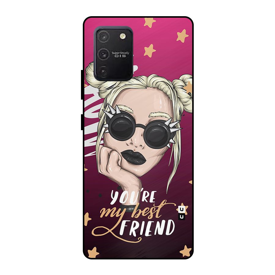 You My Best Friend Metal Back Case for Galaxy S10 Lite