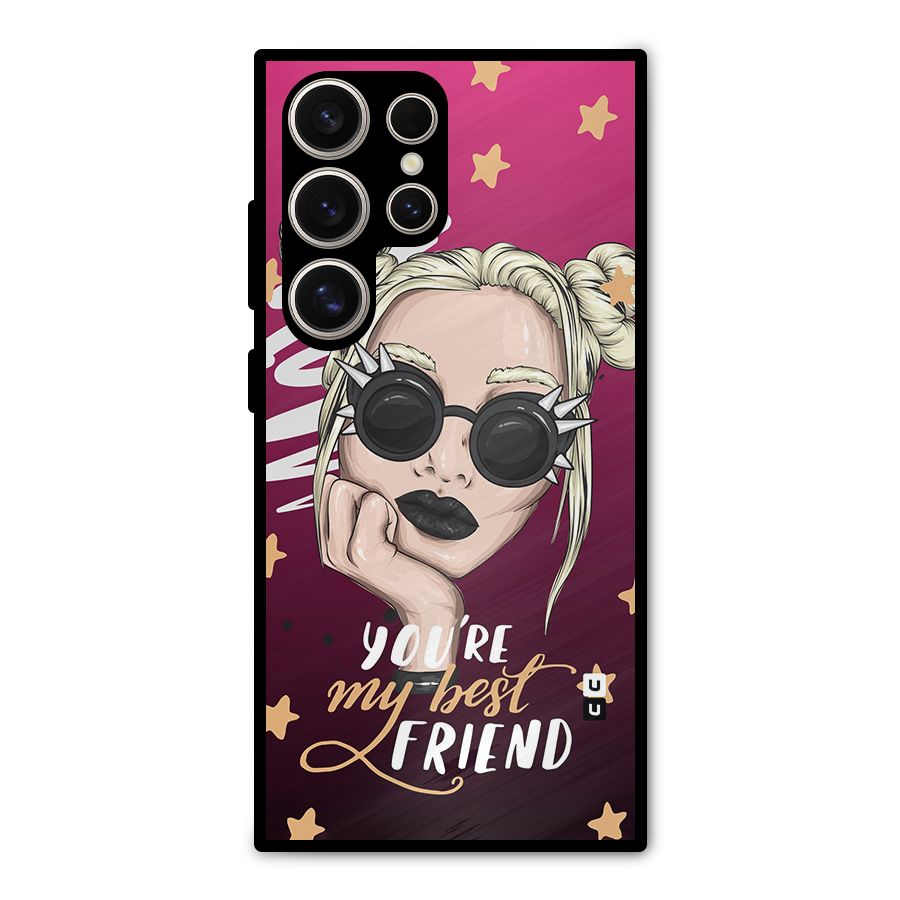 You My Best Friend Metal Back Case for Galaxy S24 Ultra
