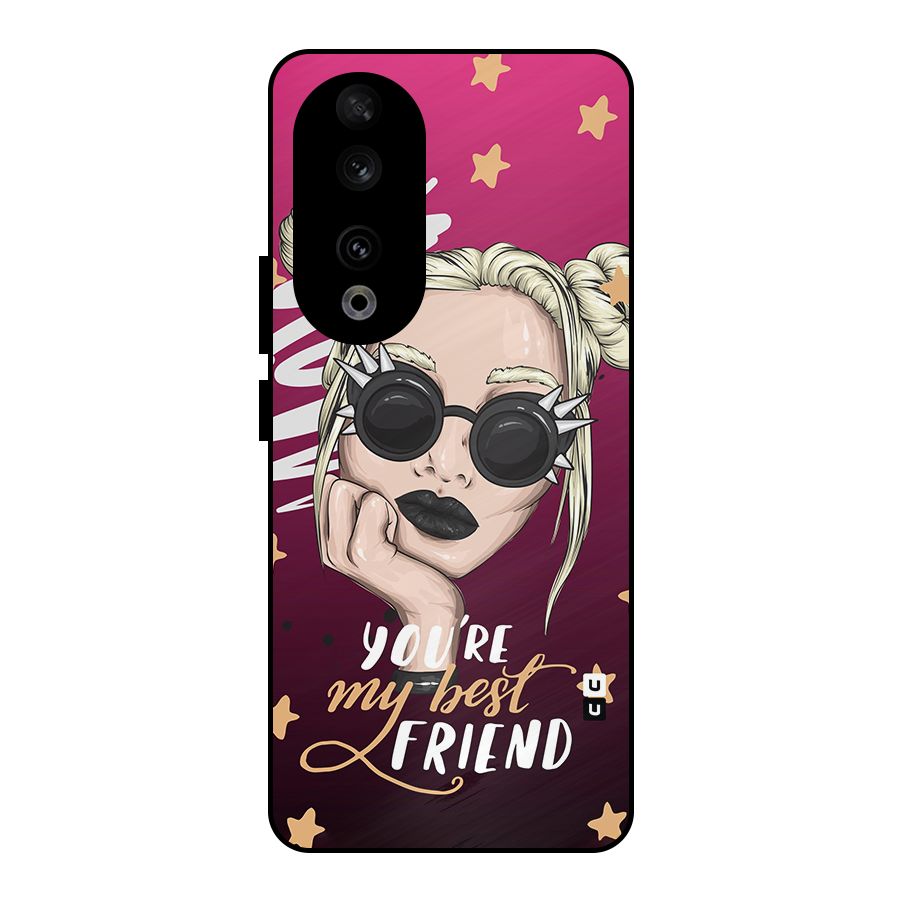 You My Best Friend Metal Back Case for Honor 90
