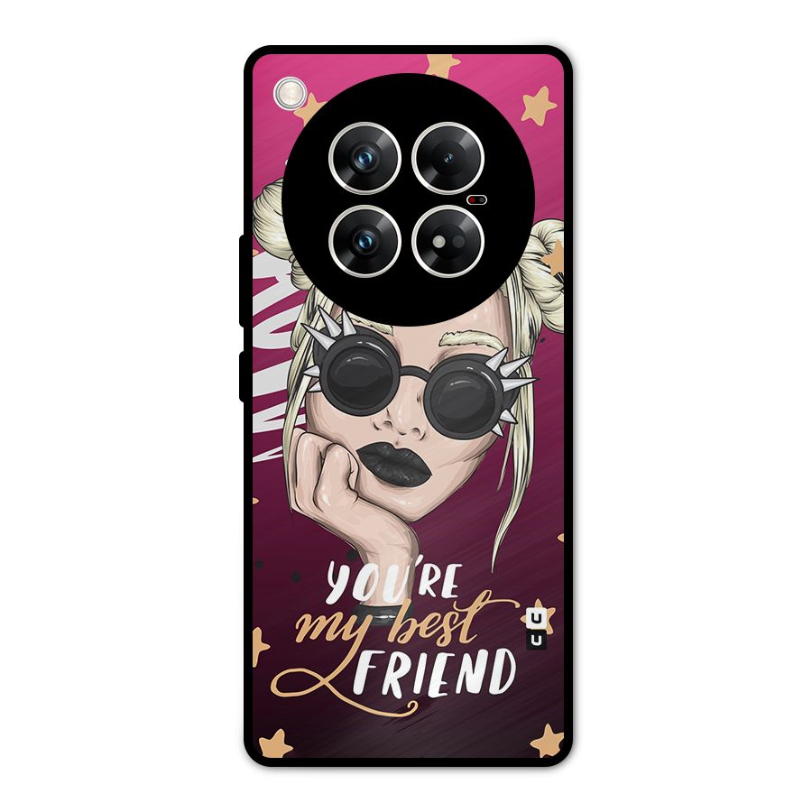 You My Best Friend Metal Back Case for Infinix Zero 40 5G