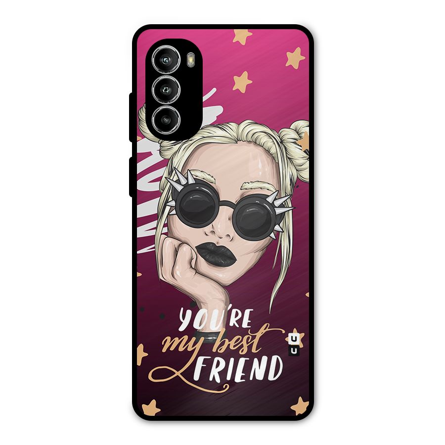 You My Best Friend Metal Back Case for Moto G52