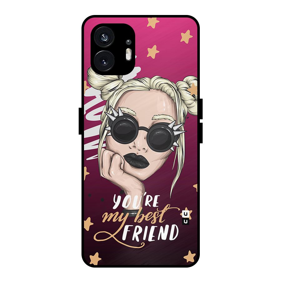 You My Best Friend Metal Back Case for Nothing Phone 2