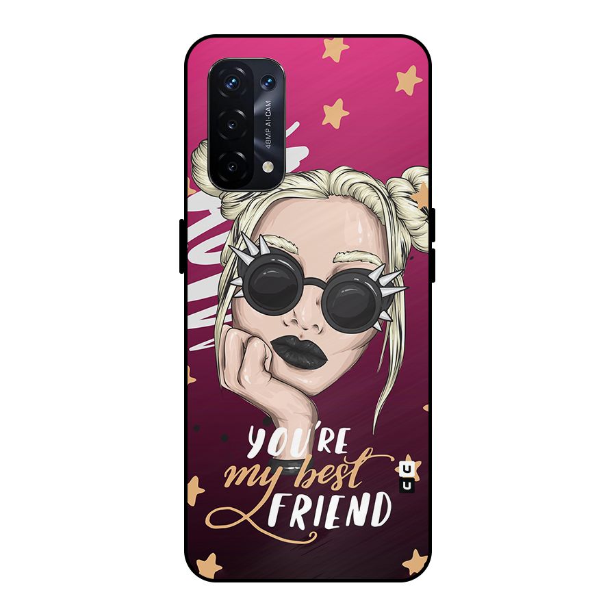 You My Best Friend Metal Back Case for Oppo A74 5G