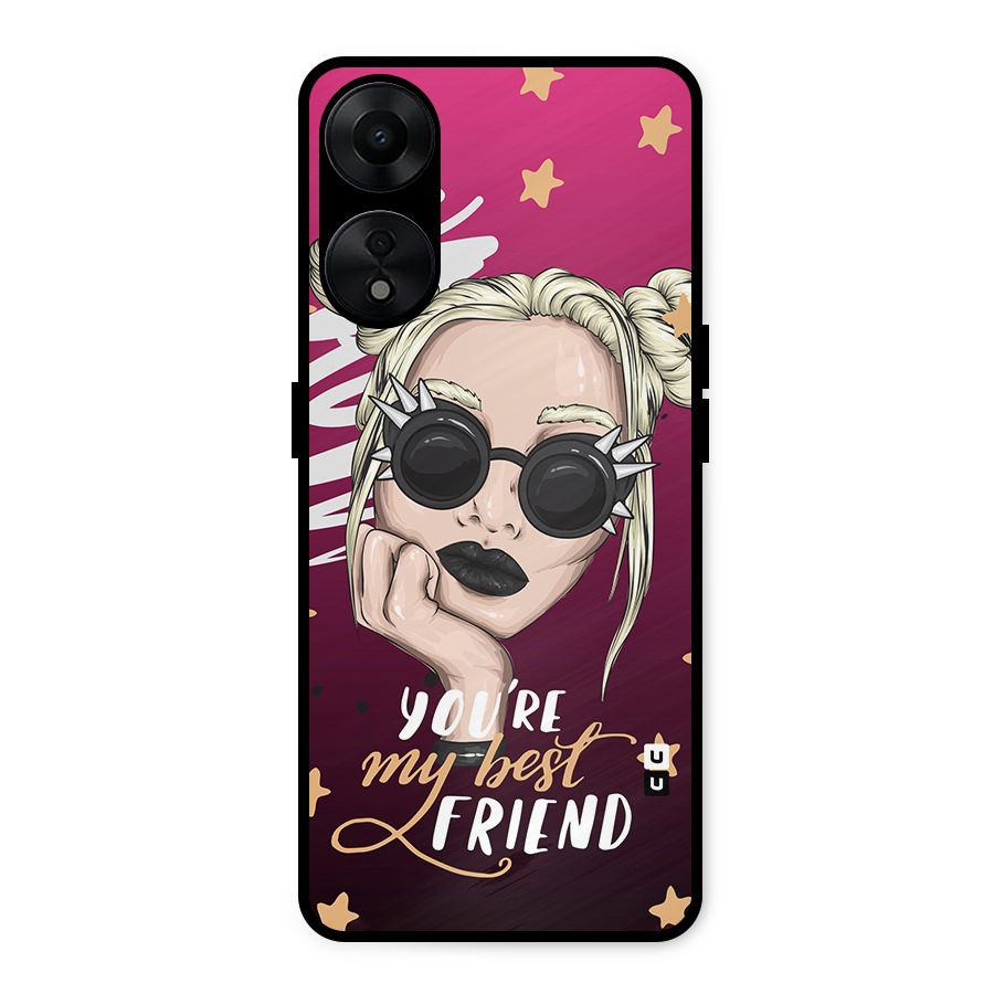 You My Best Friend Metal Back Case for Oppo A78 5G