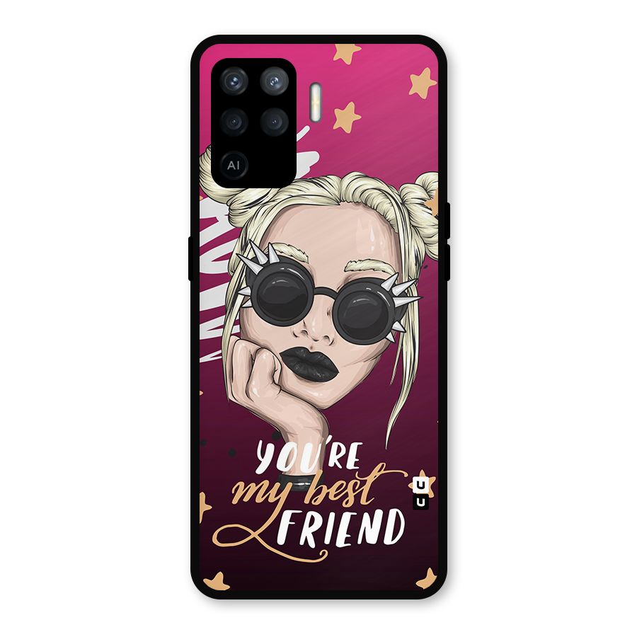 You My Best Friend Metal Back Case for Oppo F19 Pro