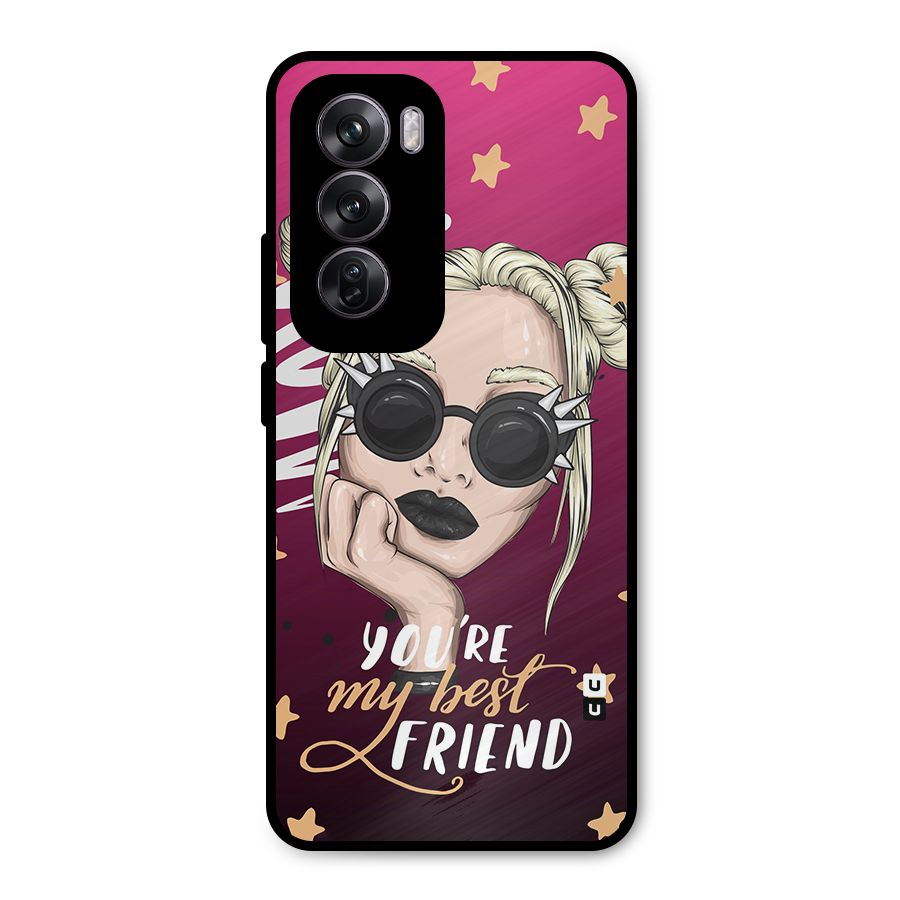 You My Best Friend Metal Back Case for Oppo Reno12 Pro
