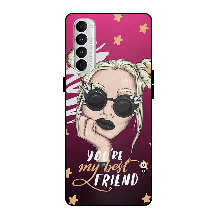 You My Best Friend Metal Back Case for Oppo Reno4 Pro