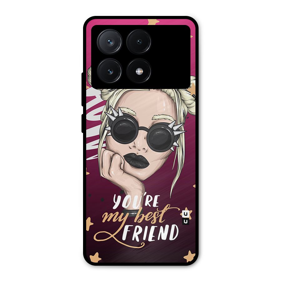 You My Best Friend Metal Back Case for Poco X6 Pro