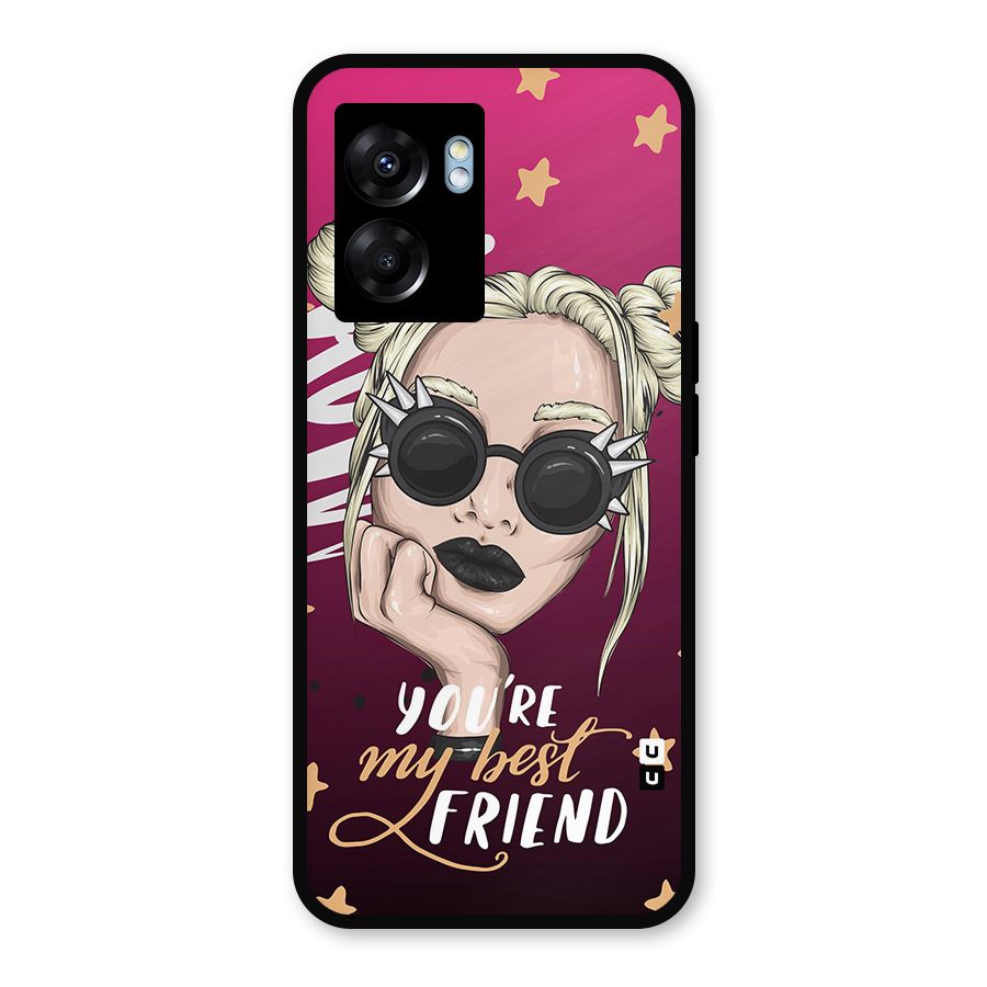 You My Best Friend Metal Back Case for Realme Narzo 50 5G