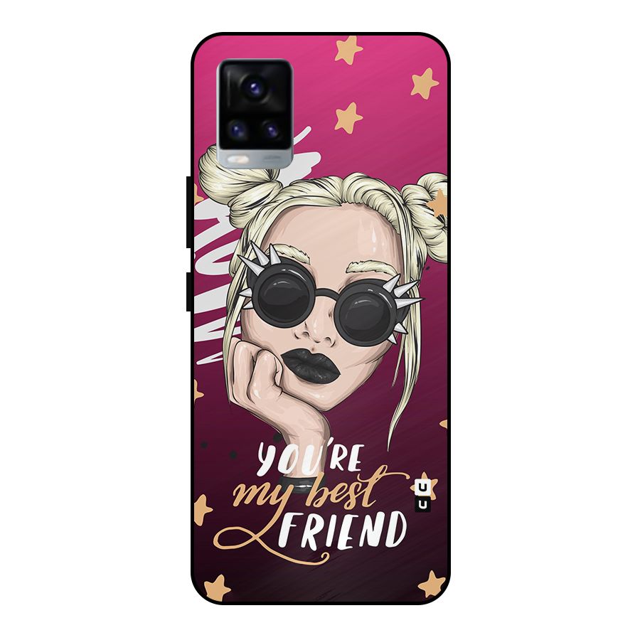 You My Best Friend Metal Back Case for Vivo V20