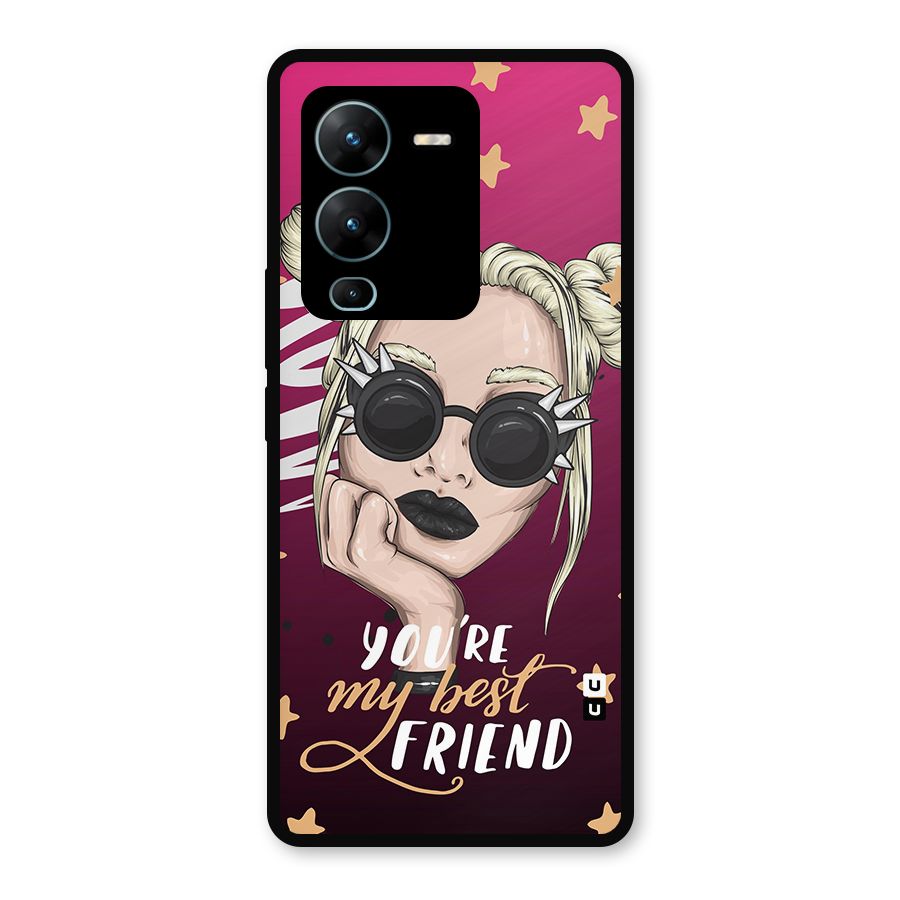 You My Best Friend Metal Back Case for Vivo V25 Pro